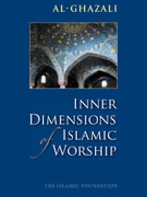 inner dimensions of Islamic worship