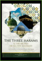 The Three Harams and the Rights of the Masaajid