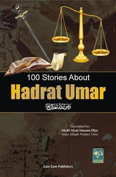100 stories of Hadrat Umar (ra)