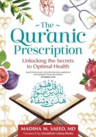 The Qur'anic Prescription: Unlocking the Secrets of Optimal Health