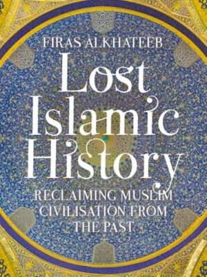 lost Islamic history