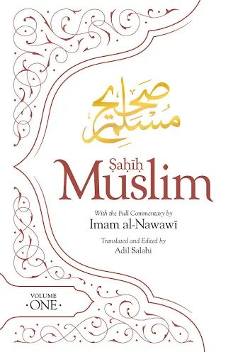 Sahih MuslimSahih Muslim (Volume 1 to 9): With the Full Commentary by Imam Nawawi (Al-Minhaj bi Sharh Sahih Muslim)