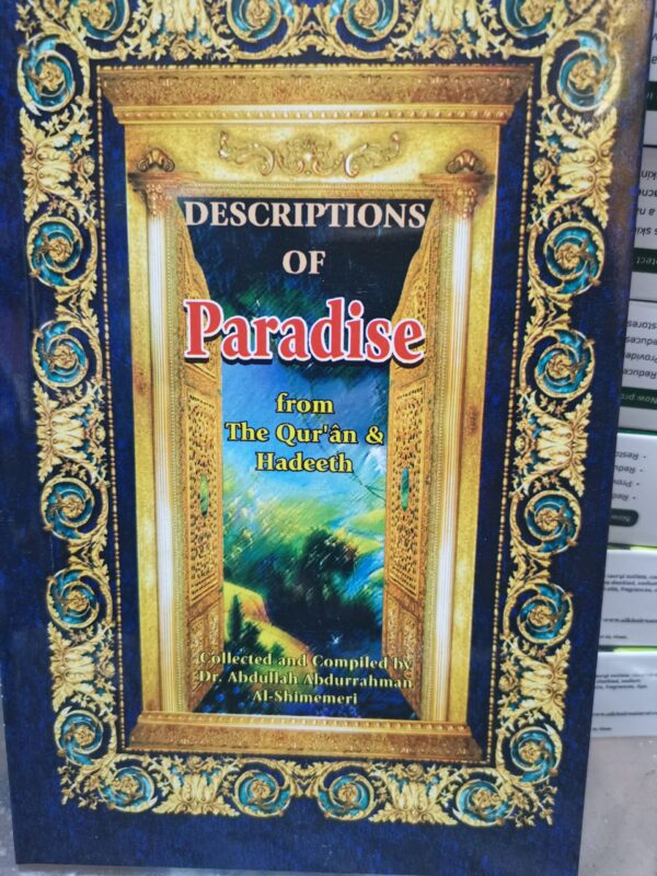 Description of paradise from the Qur'an and Hadith