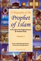A biography of the Prophet of Islam 2 vol