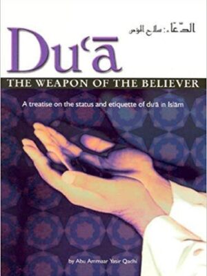 Dua the weapon of the believer