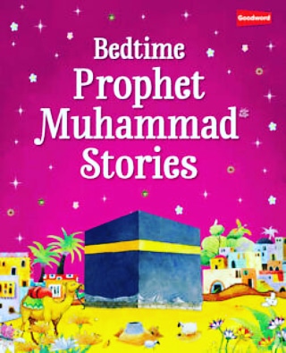 Bedtime Prophet Muhammad saw stories
