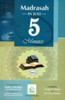 Madrasah in Just 5 Minutes 2 Volumes(360 Short Lessons in 10 Categories)