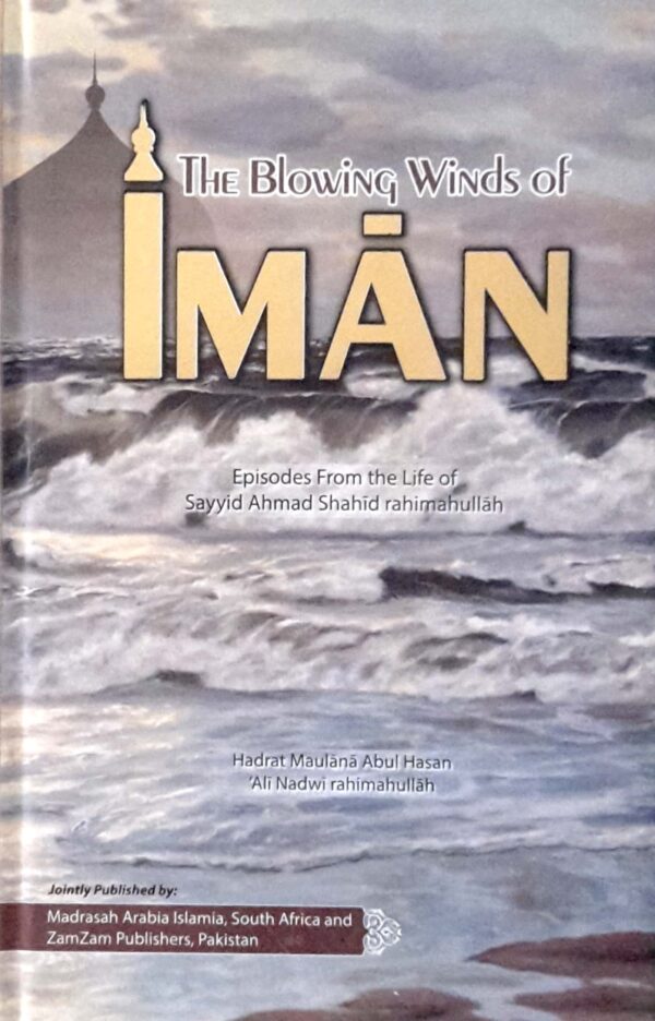 The blowing winds of iman