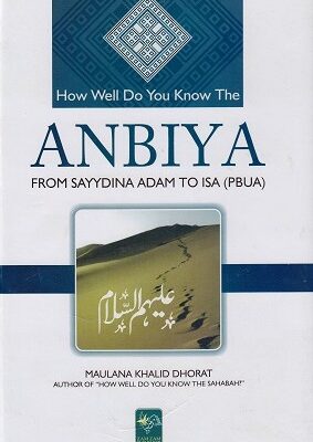 How Well Do You Know The Anbiya From Adam To Isa Jesus