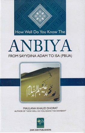 How Well Do You Know The Anbiya From Adam To Isa Jesus
