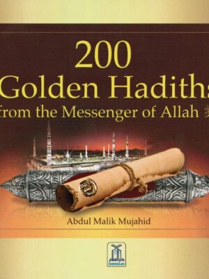 200 Golden Hadiths from the Messenger of Allah