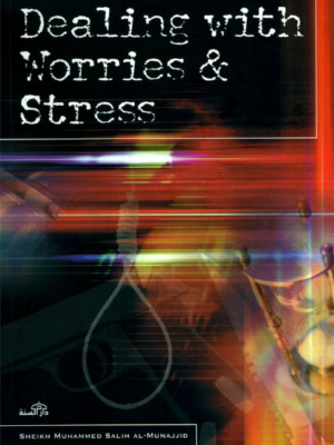 Dealing With Worries & Stress