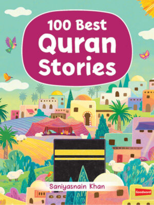 100 best Quraan stories