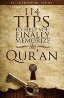 114 tips to help you finally memorize the Quraan
