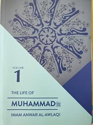The life of Muhammad (saw) by imam Anwar al awlaki